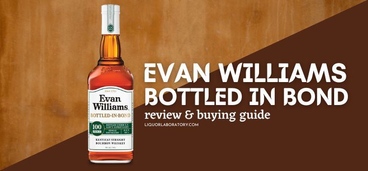 Evan Williams Bottled in Bond Price