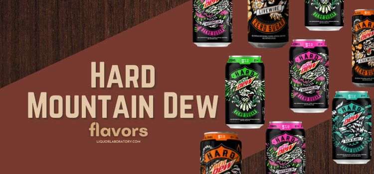 Hard Mountain Dew Flavors