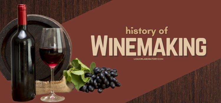 History of Winemaking