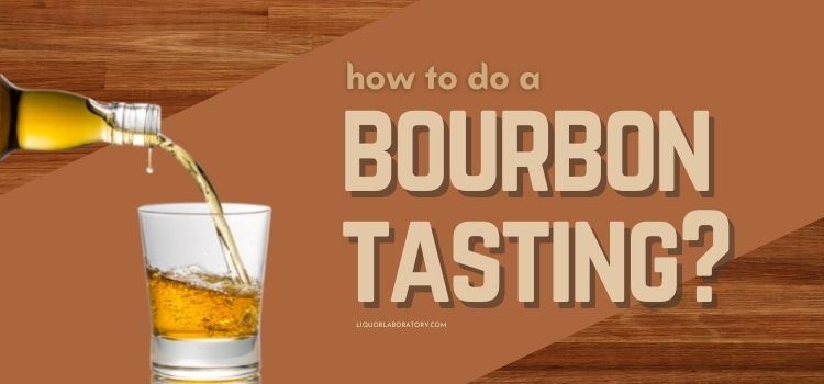 how to do a bourbon tasting 1