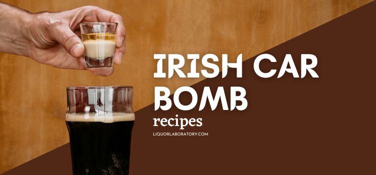 Irish Car Bomb Recipe