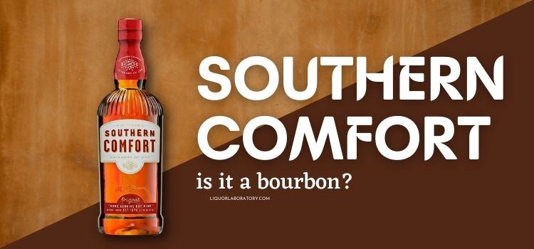 Is Southern Comfort a Bourbon 1
