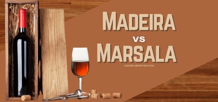 Madeira vs Marsala
