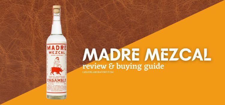 Madre Mezcal Review