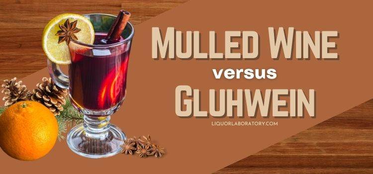 Mulled Wine vs Gluhwein