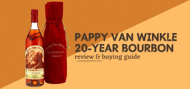 Pappy Van Winkle 20 Year Bourbon Review
