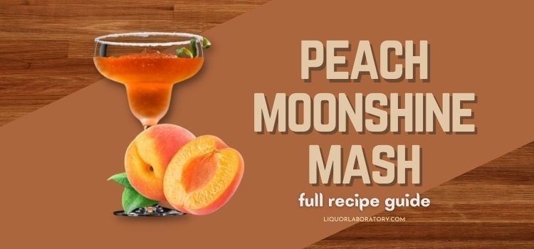 Peach Moonshine Mash Recipe 1