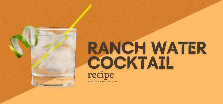 Ranch Water Cocktail Recipe 1
