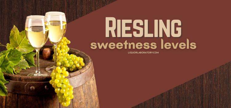 Riesling Sweetness Levels 1