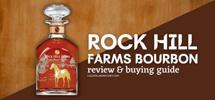 Rock Hill Farms Bourbon