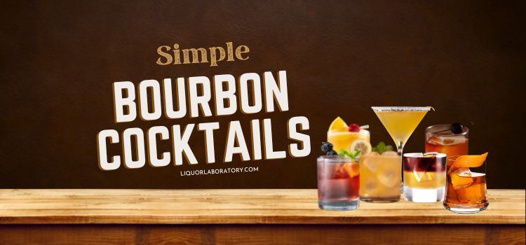 Simple Bourbon Cocktails 2