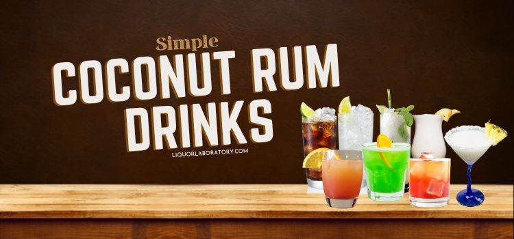 Simple Coconut Rum Drinks 1
