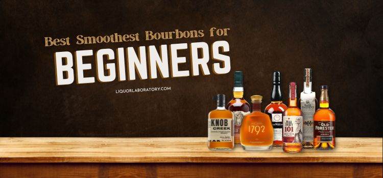 best smoothest bourbon for beginners
