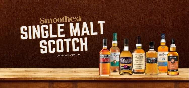 Smoothest Single Malt Scotch