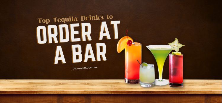 tequila drinks to order at a bar