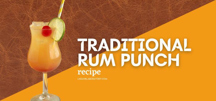 Traditional Rum Punch Recipe