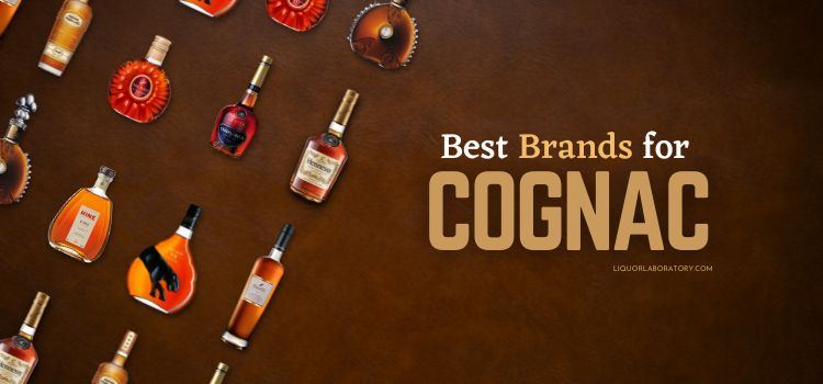 Best brands for Cognac