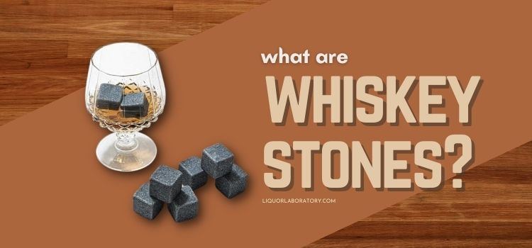 What Are Whiskey Stones 1