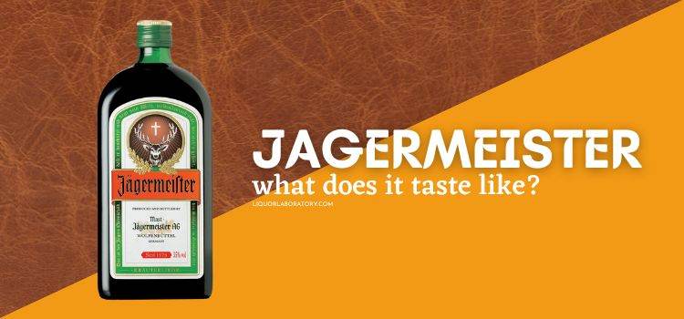What Does Jagermeister Taste Like