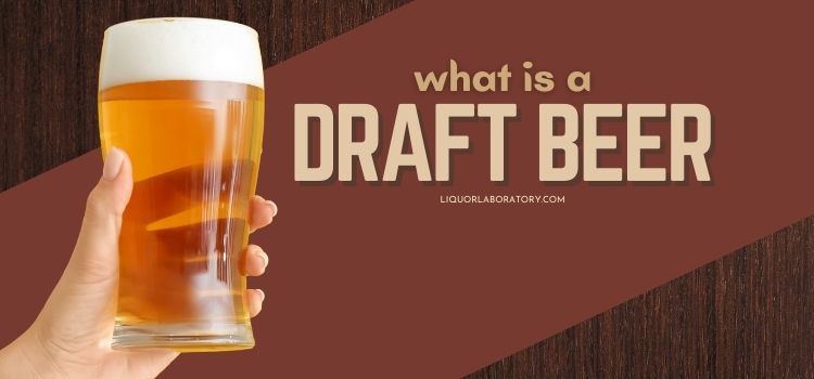What Is A Draft Beer