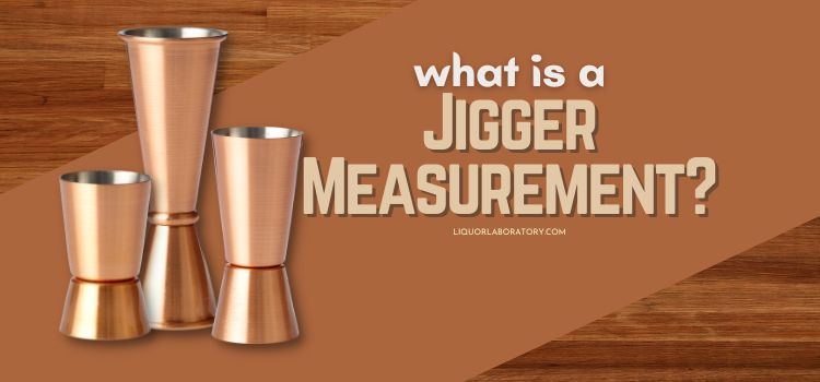 What is a Jigger Measurement