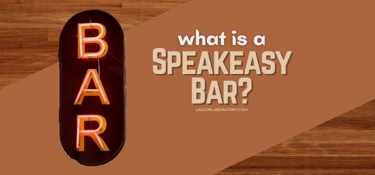What is a Speakeasy Bar
