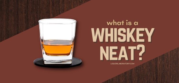 What Is A Whiskey Neat 1