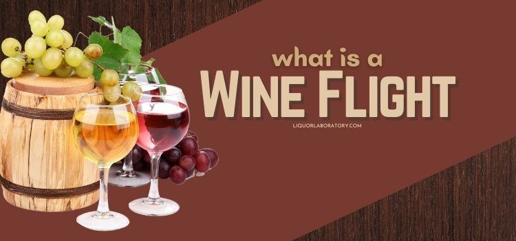 What is a Wine Flight