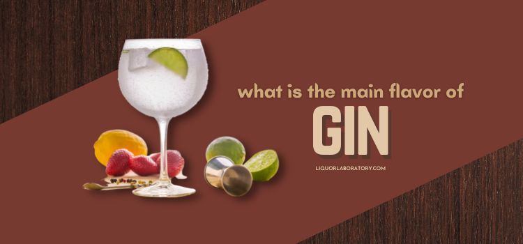 what is the main flavor of gin