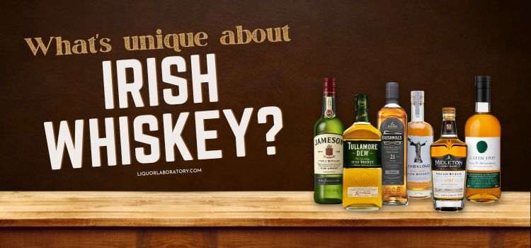What Makes Irish Whiskey Different 1
