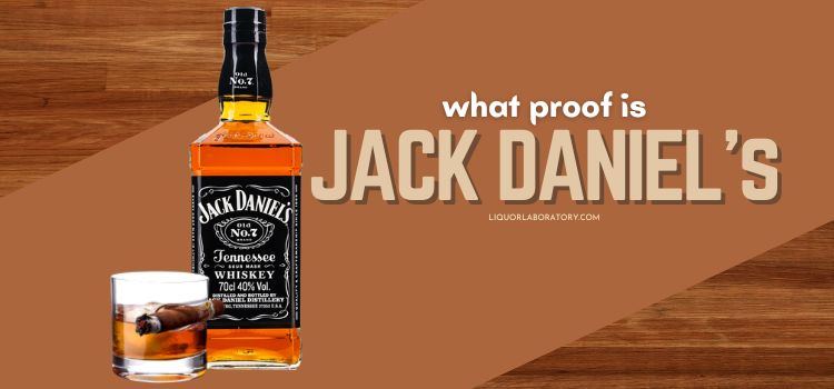 What Proof Is Jack Daniels