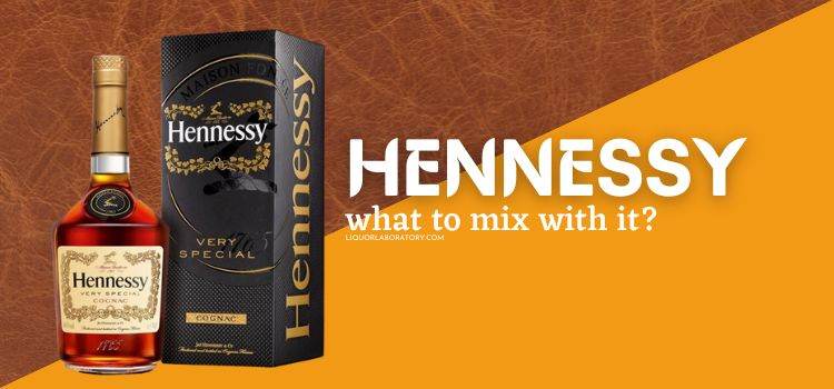 What To Mix With Hennessy