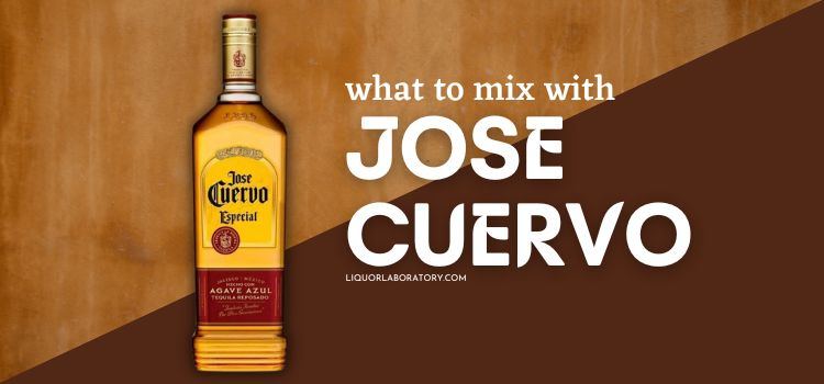 What to Mix With Jose Cuervo