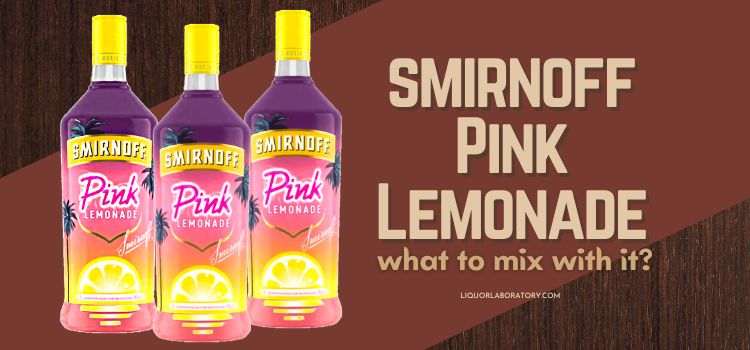 What To Mix With Pink Lemonade Vodka