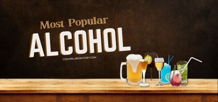 most popular alcohol