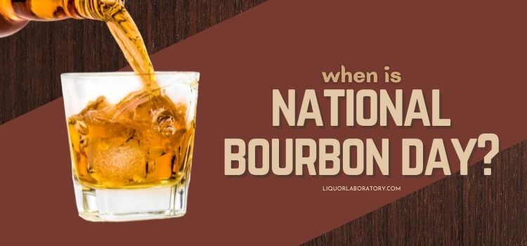 When is National Bourbon Day 1