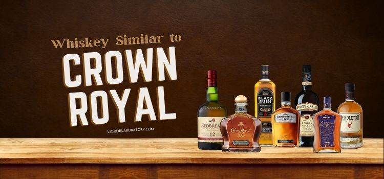 Whiskey Similar to Crown Royal