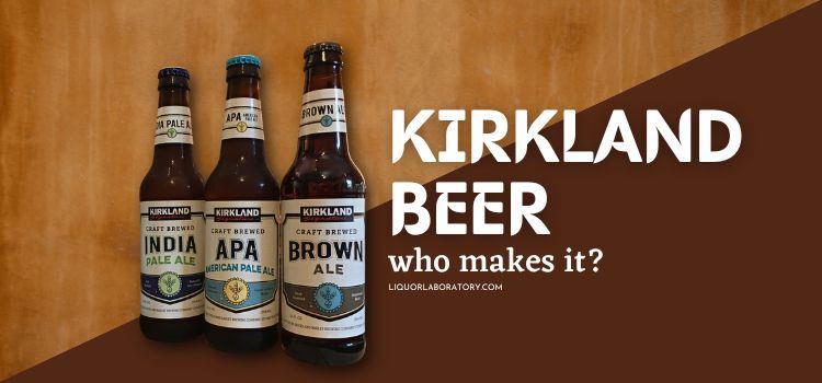 who makes kirkland beer