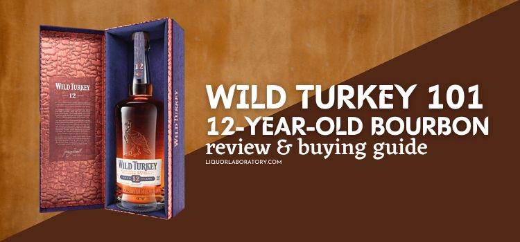 Wild Turkey 101 12 Year Old Bourbon Review